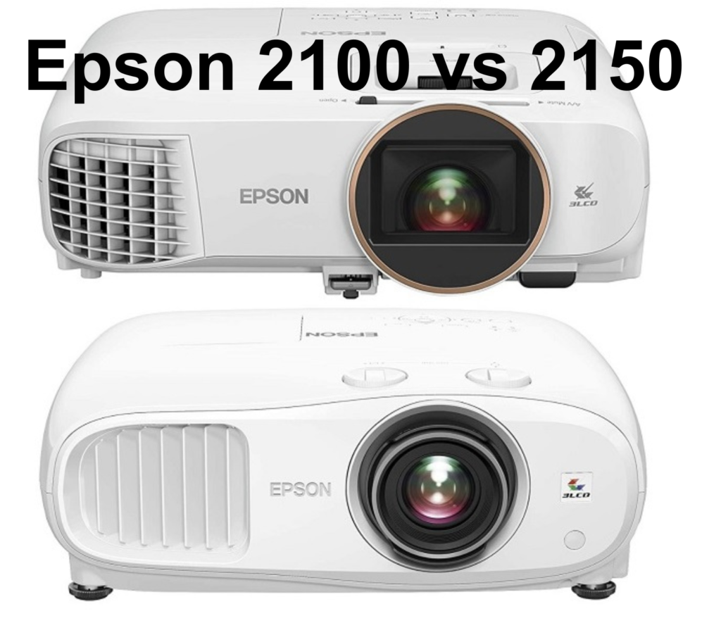 Epson 2100 vs 2150 A Detailed Comparison of Home Cinema Projectors